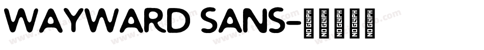 Wayward Sans字体转换